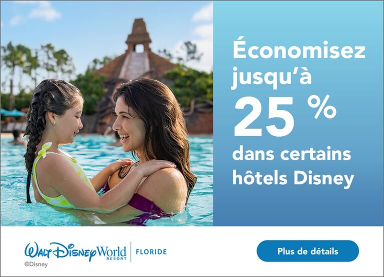 Promotion rabais 25% séjour Disney cet été du 11 Juillet au 28 Septembre 2023