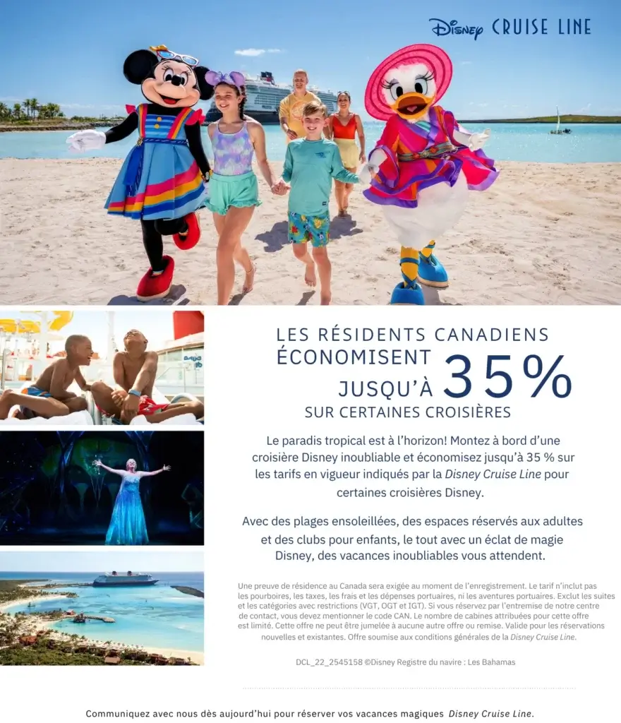 les résidents canadiens économisent jusqu'à 35% sur certaines croisières Disney