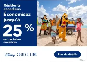 Résidents canadiens, profitez des meilleurs tarifs en promotion pour les croisières Disney Cruise Line